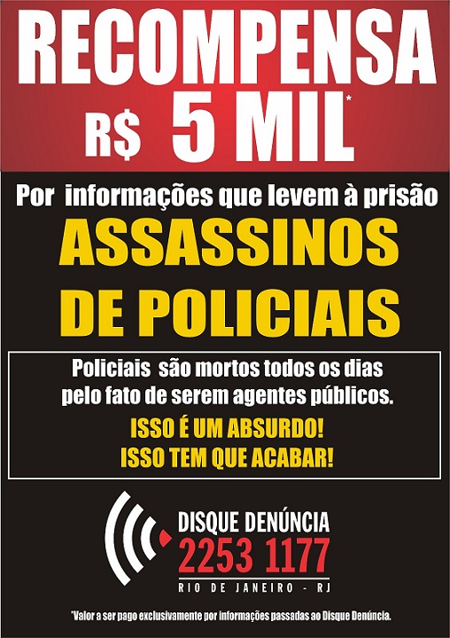 Disque Denúncia reforça campanha onde oferece R$ 5 mil por assassinos de policiais 